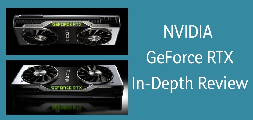 is NVIDIA Geforce RTX as great as they claim?